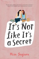 Misa Sugiura | It's Not Like It's A Secret | Taschenbuch | Englisch (2018)