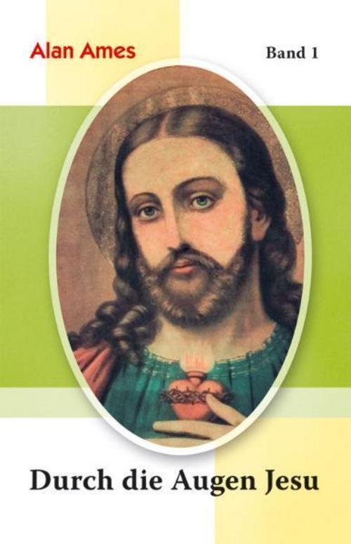 Thumbnail - Durch Die Augen Jesu Alan Ames