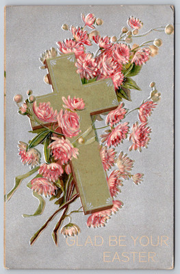 Postcard Glad Be Your Easter Cross Floral Pink Silver Embossed
