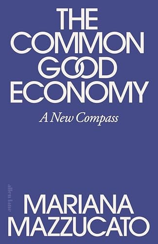 The Common Good Economy by Mariana Mazzucato - 9780241722244 - Image 6
