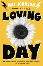 Loving Day : A Novel Hardcover Mat Johnson