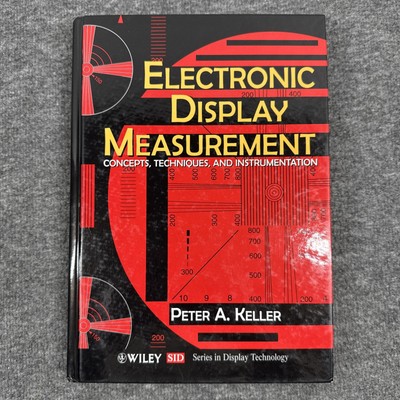 Electronic Display Measurement by Peter A. Keller (Wiley, Hardcover, 1997)