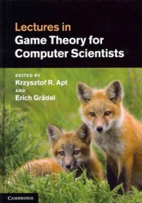 Lectures in Game Theory for Computer Scientists, Hardcover by Apt, Krzysztof ...