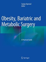 Obesity, Bariatric And Metabolic Surgery Sanjay Agrawal
