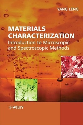 Materials Characterization: Introduction to Microscopic Buch Wiley-Blackwell