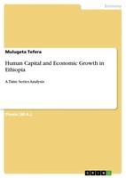 Mulugeta Tefera | Human Capital And Economic Growth In Ethiopia | Taschenbuch