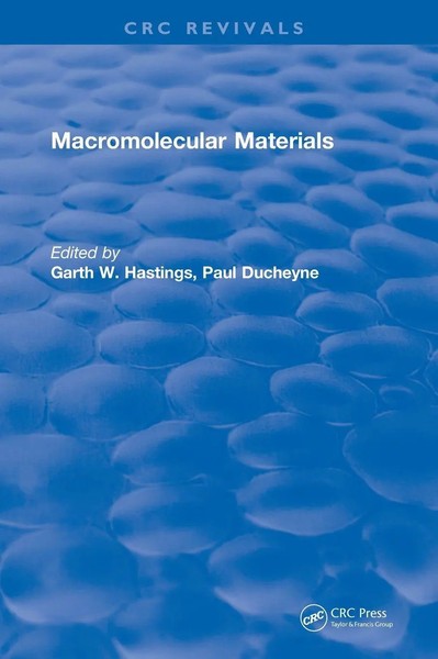 Hastings | Macromolecular Materials | Buch | Englisch (2017) | Crc Press-image