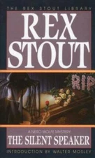 The Silent Speaker (Nero Wolfe) - Mass Market Paperback By Stout, Rex - GOOD