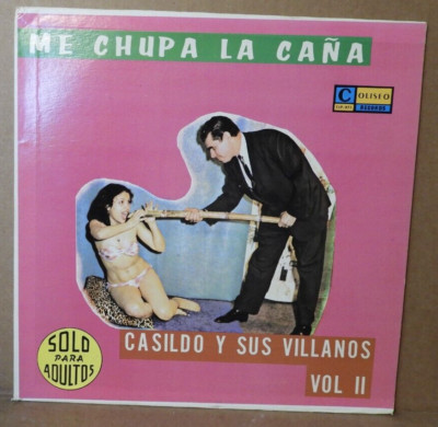 CASILDO Y SUS VILLANOS ''Me Chupa La Caña'' 1974 (TROPICAL/TRLP4596) VG+/EX!!