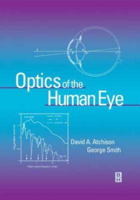 Optics of the Human Eye Atchison Smith Paperback 9780750637756