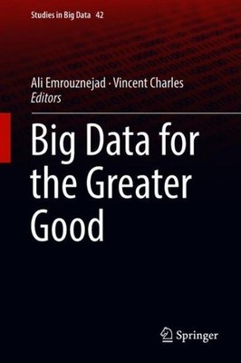 Big Data for the Greater Good, Hardcover by Emrouznejad, Ali (EDT); Charles, ...