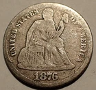1876-CC Liberty Seated Dime, Centennial Carson City Date, Nice Coin Gray Patina