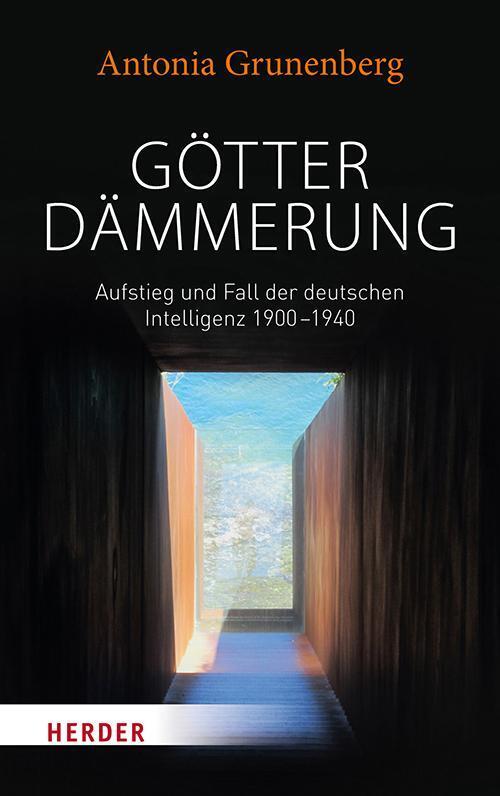 Thumbnail - Götterdämmerung | Antonia Grunenberg | Buch | 611 S. | Deutsch | 2018