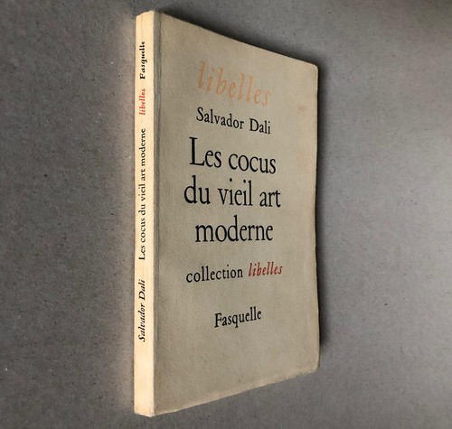 Salvador Dali — Les Cocus du vieil art moderne — É.O. — Fasquelle — 1956. - Picture 2 of 9