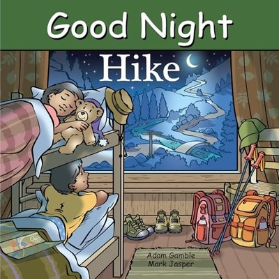 Good Night Hike Good Night Our - GOOD