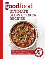 Good Food Guides - Good Food Ultimate Slow Cooker Recipes - Paperback - G245Z