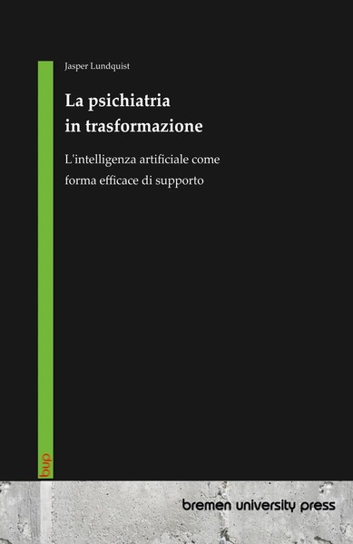 La Psichiatria In Trasformazione Jasper Lundquist Taschenbuch Italienisch 2025-image