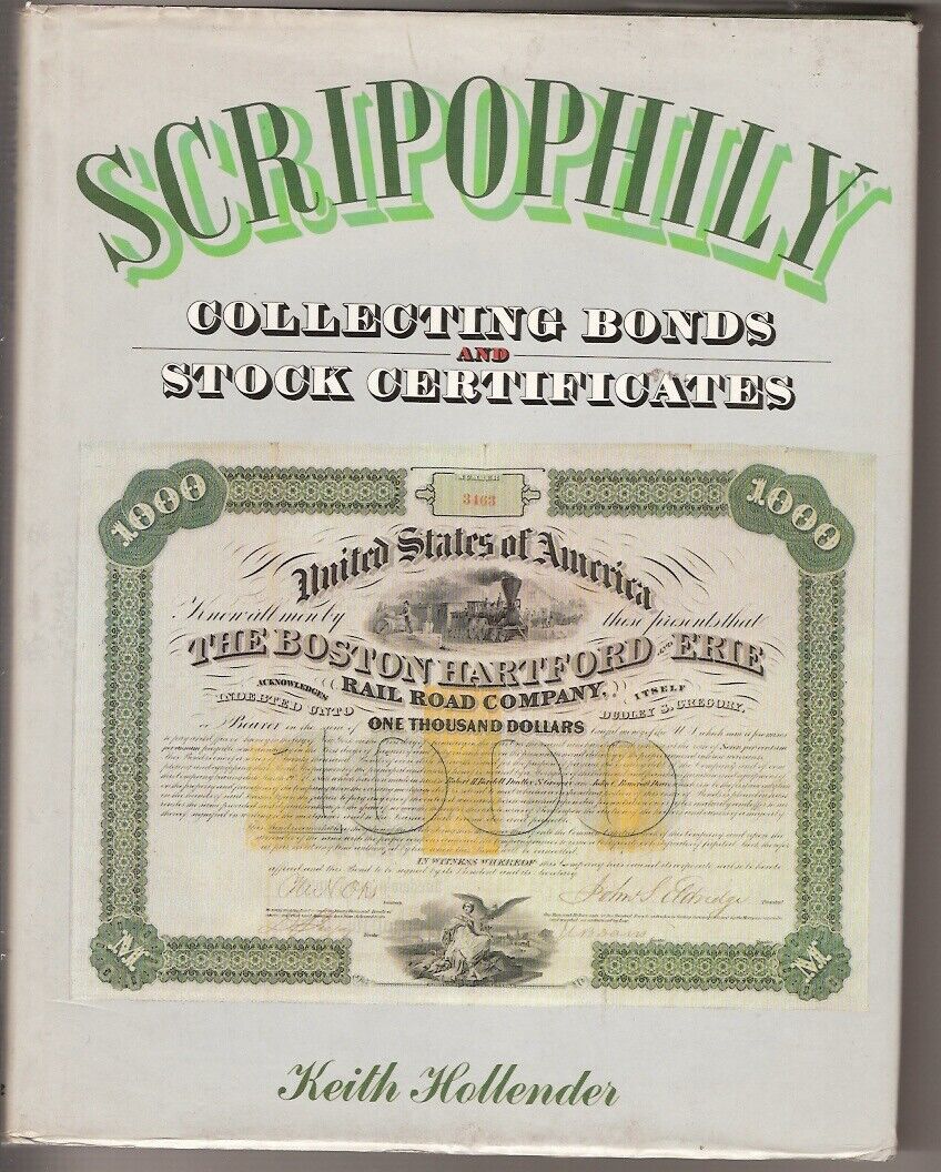 Max OFFicial store 65% OFF SCRIPOPHILY COLLECTING BONDS AND STOCK CERTIFICATES HOL BY KEITH