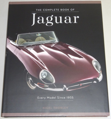 Bildband: Complete Book of Jaguar - Every Model Since 1935 E-Type Mk II XJ XK