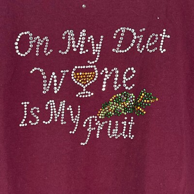 On My Diet Wine Is My Fruit Gildan Girls Rhinestone Maroon T Shirt Size XL