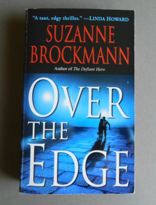 Over the Edge : Troubleshooters series - by Suzanne Brockmann