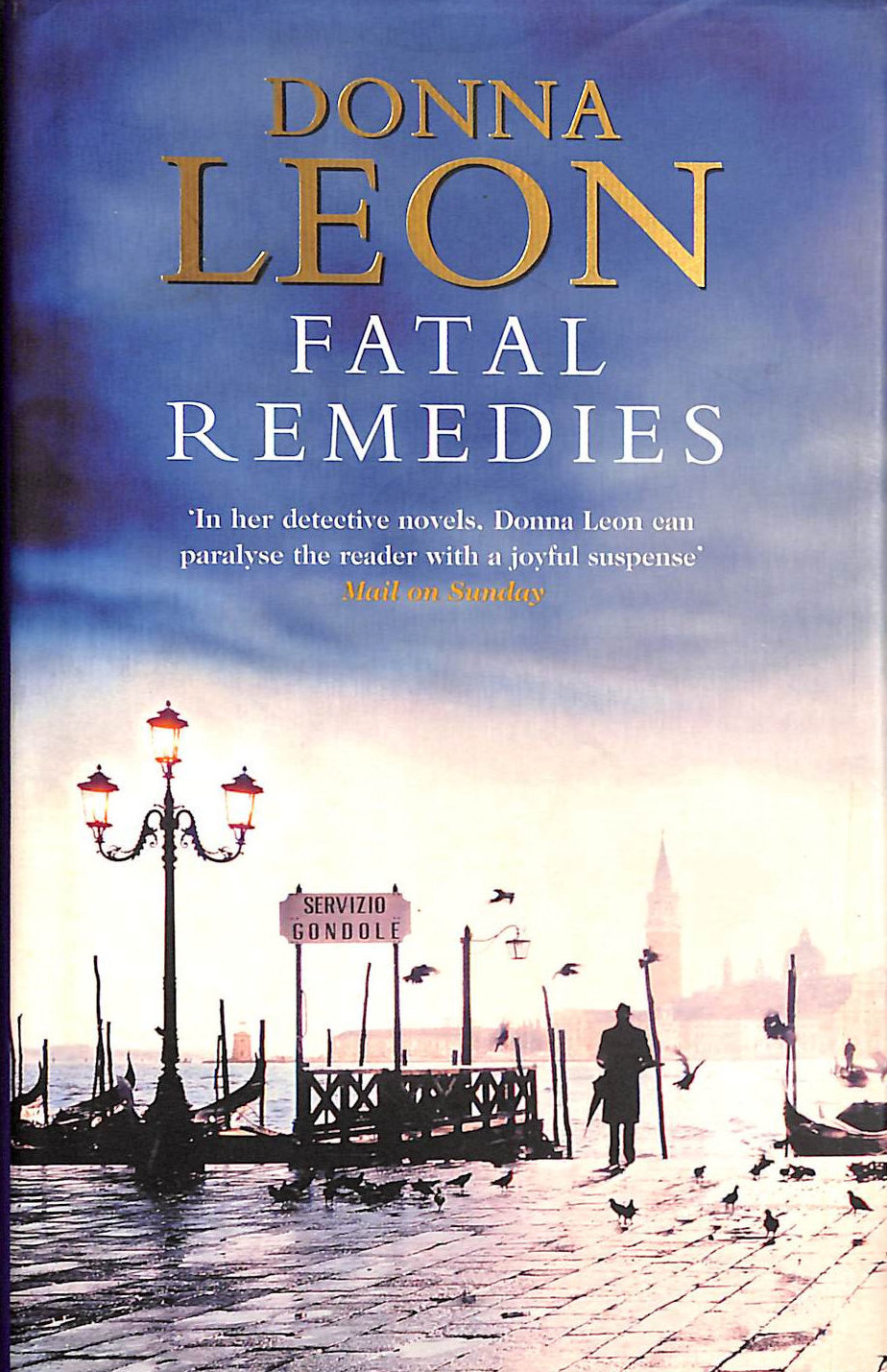 Fatal Remedies by Leon, Donna