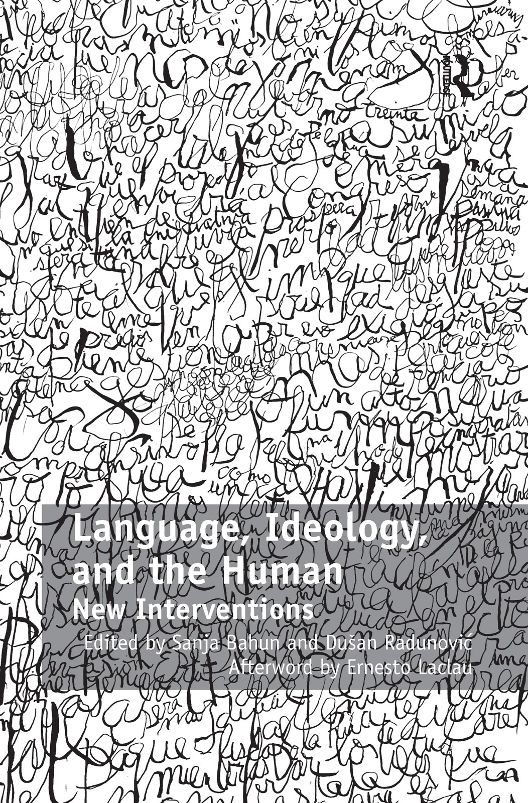 Language, Ideology, and the Human