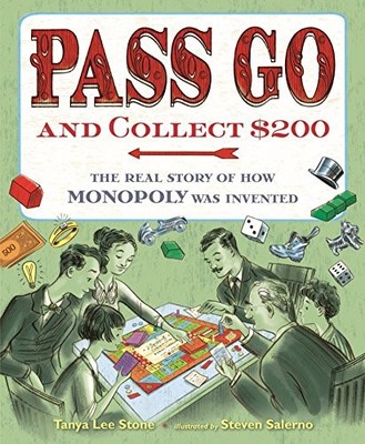 Pass Go and Collect 200: The Real Story of How Monopoly  - VERY GOOD