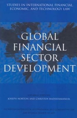 Global Financial Sector Development by Joseph J Norton: New
