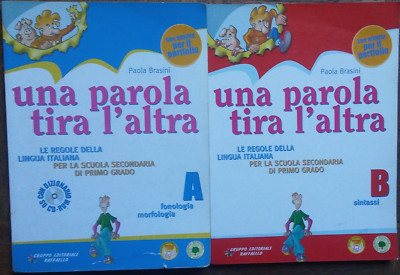 Una parola tira l altra Vol. AeB - Paola Brasini - Raffaello,2010 - R