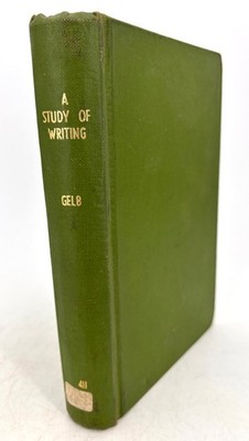 I J Gelb A Study of Writing Book 1952 Routledge Kegan Paul Hardcover