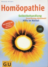 Homöopathie - Selbstbehandlung, von Werner S...