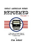 Great American Poems - Repoemed Jim Asher Taschenbuch Kartoniert / Broschiert