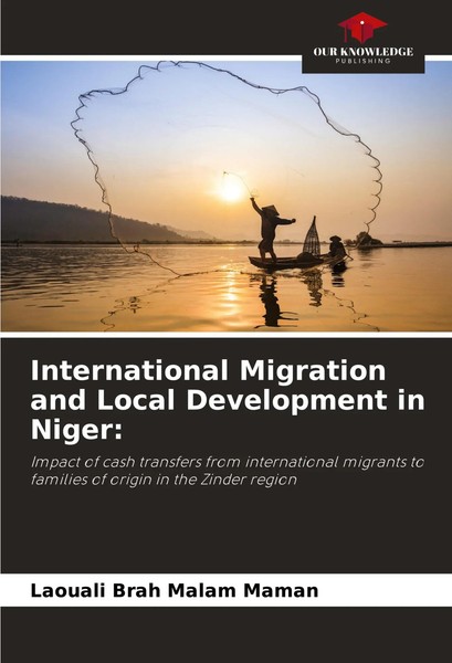International Migration And Local Development In Niger: Laouali Brah Malam Maman-image
