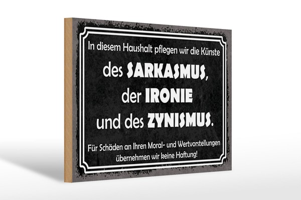 Holzschild Spruch 20X30 Cm Sarkasmus Ironie Zynismus Deko Schild-image