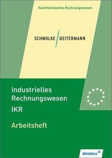 Industrielles Rechnungswesen - IKR: Arbeitsheft, überein... | Buch | Zustand gut