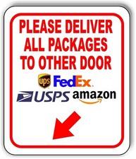 Please Deliver All Packages To Other Down Left Aluminum Composite Sign
