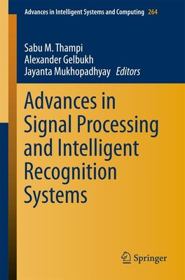Advances in Signal Processing and Intelligent Recognition Systems Sabu M. Thampi