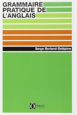 GRAMMAIRE PRATIQUE DE LANGLAIS. Edition 1990, Berland-Del�pine, Serge, Used; Goo