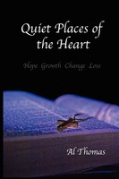 Quiet Places Of The Heart Al Thomas Taschenbuch Kartoniert / Broschiert Englisch