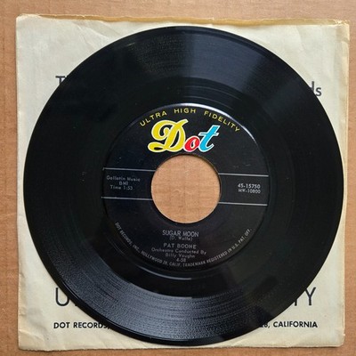 PAT BOONE Sugar Moon/Cherie I Love You 45 7'' POP VOCAL Record Vinyl DOT Records