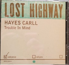 Trouble in Mind [CD] CARLL,HAYES [*READ* EX-LIBRARY]
