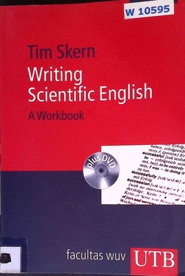Writing Scientific English: A Workbook. Skern, Timothy: