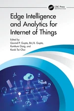Edge Intelligence and Analytics for Internet of Things by Govind P. Gupta Hardco