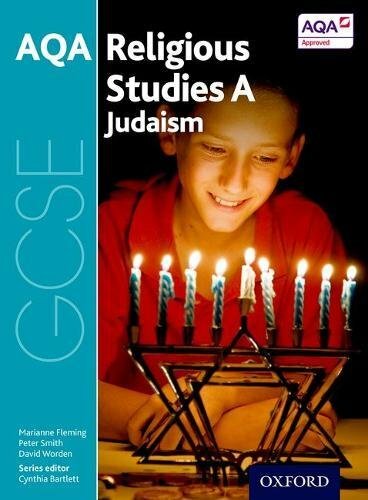 GCSE Religious Studies for AQA A: Judaism By Marianne Fleming, Peter Smith, Dav