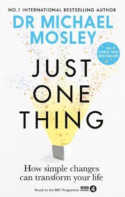 Dr Michael Mosley Just One Thing (Taschenbuch) (US IMPORT)