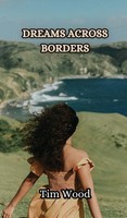 Dreams Across Borders | Tim Wood | Buch | Englisch | 2023 | EAN 9789916347324