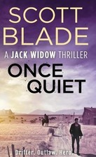 Scott Blade Once Quiet (Hardback) Jack Widow (US IMPORT)