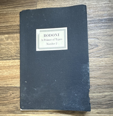 Giambattista Bodini A Primer of Types 1st Ed Hardcover Typography Reference