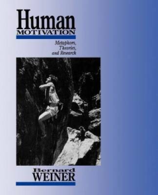 Human Motivation: Metaphors, Theories, and Research - Paperback - VERY GOOD